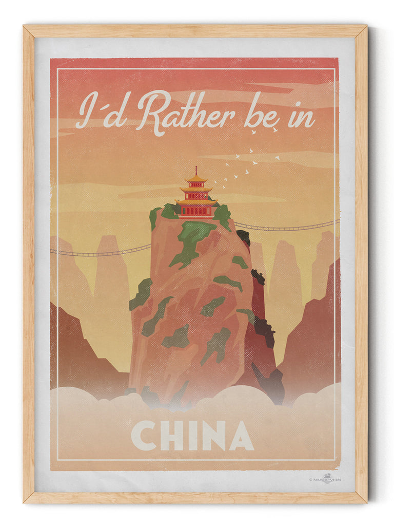 China "I'd Rather Be In" Poster Print China I'd Rather be in